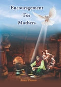 Encouragement for Mothers