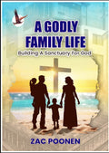 A Godly Family Life